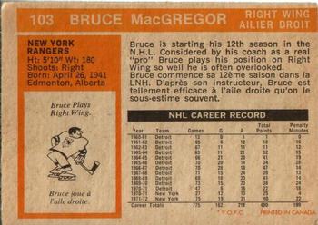 1972-73 O-Pee-Chee #103 Bruce MacGregor Back