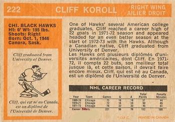 1972-73 O-Pee-Chee #222 Cliff Koroll Back