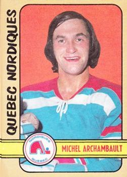 1972-73 O-Pee-Chee #320 Michel Archambault Front