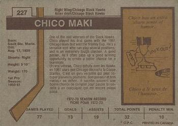 1973-74 O-Pee-Chee #227 Chico Maki Back