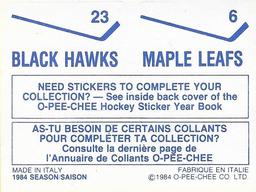 1984-85 O-Pee-Chee Stickers #6 / 23 Maple Leafs Logo / Black Hawks Logo Back