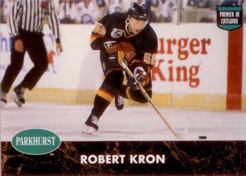 1991-92 Parkhurst French - Collectibles #PHC4 Robert Kron Front