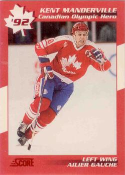 1992-93 Score Canadian - Canadian Olympic Heroes #10 Kent Manderville Front