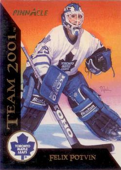 1993-94 Pinnacle Canadian - Team 2001 #5 Felix Potvin Front