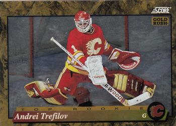 1993-94 Score - Gold Rush #599 Andrei Trefilov Front