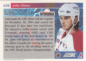 1993-94 Score - Gold Rush #636 John Slaney Back