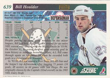 1993-94 Score - Gold Rush #639 Bill Houlder Back