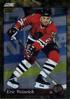 1993-94 Score Canadian - Gold Rush #573 Eric Weinrich Front