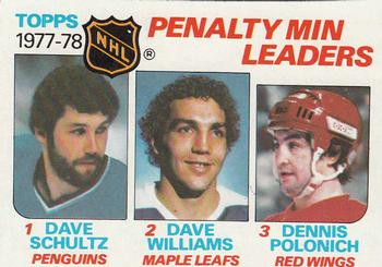 1978-79 Topps #66 1977-78 Penalty Minute Leaders (Dave Schultz / Dave Williams / Dennis Polonich) Front