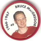 1995-96 Parkhurst 1966-67 - Coins #49 Bruce MacGregor Front