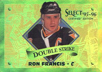 1995-96 Select Certified - Double Strike Gold #2 Ron Francis Front
