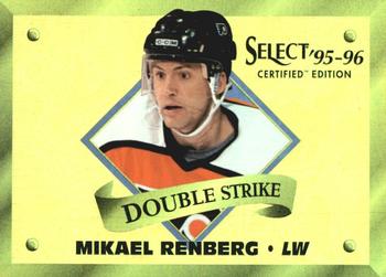 1995-96 Select Certified - Double Strike Gold #12 Mikael Renberg Front