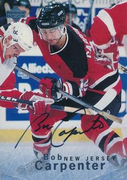 1995-96 Upper Deck Be a Player - Autographs #S11 Bob Carpenter Front
