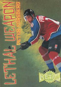 1996-97 Metal Universe - Lethal Weapons Super Power #4 Peter Forsberg Front