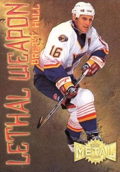 1996-97 Metal Universe - Lethal Weapons Super Power #7 Brett Hull Front
