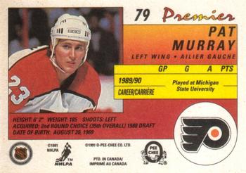 1990-91 O-Pee-Chee Premier #79 Pat Murray Back