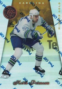 1997-98 Pinnacle Certified - Mirror Gold #57 Keith Primeau Front