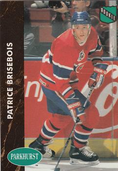 1991-92 Parkhurst #309 Patrice Brisebois Front