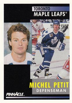 1991-92 Pinnacle #49 Michel Petit Front