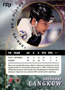 1998-99 Be a Player - Gold #129 Daymond Langkow Back
