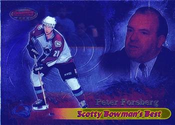 1998-99 Bowman's Best - Scotty Bowman's Best #SB8 Peter Forsberg Front