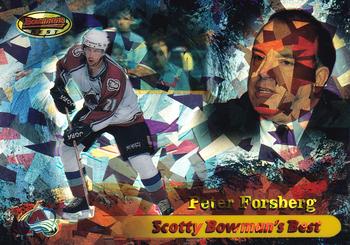 1998-99 Bowman's Best - Scotty Bowman's Best Atomic Refractors #SB8 Peter Forsberg Front