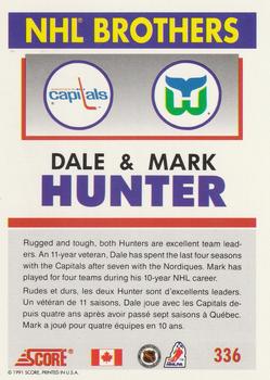 1991-92 Score Canadian Bilingual #336 Dale Hunter / Mark Hunter Back