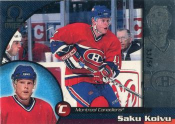 1998-99 Pacific Omega - Opening Day Issue #123 Saku Koivu Front