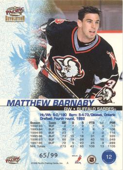 1998-99 Pacific Revolution - Ice Shadow #12 Matthew Barnaby Back