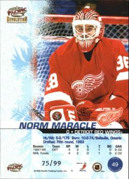 1998-99 Pacific Revolution - Ice Shadow #49 Norm Maracle Back