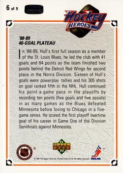 1991-92 Upper Deck - Hockey Heroes: Brett Hull #6 Brett Hull Back