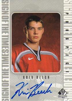 1998-99 SP Authentic - Sign of the Times #KB Kris Beech Front
