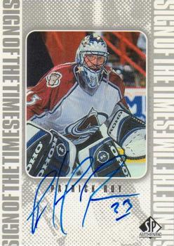 1998-99 SP Authentic - Sign of the Times #PR Patrick Roy Front