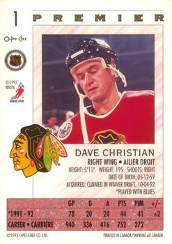 1992-93 O-Pee-Chee Premier #1 Dave Christian Back