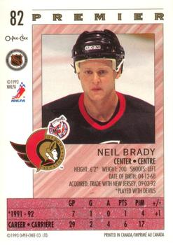 1992-93 O-Pee-Chee Premier #82 Neil Brady Back