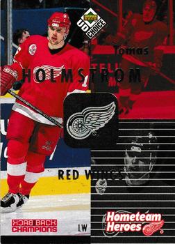 1998-99 UD Choice Preview - Hometeam Heroes #RW13 Tomas Holmstrom Front