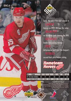 1998-99 UD Choice Preview - Hometeam Heroes #RW14 Larry Murphy Back