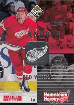 1998-99 UD Choice Preview - Hometeam Heroes #RW19 Mike Knuble Front