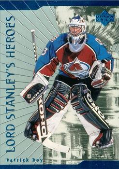 1998-99 Upper Deck - Lord Stanley's Heroes #LS10 Patrick Roy Front