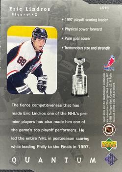 1998-99 Upper Deck - Lord Stanley's Heroes Tier 1 (Quantum Silver) #LS16 Eric Lindros Back