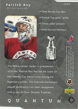 1998-99 Upper Deck - Lord Stanley's Heroes Tier 1 (Quantum Silver) #LS10 Patrick Roy Back