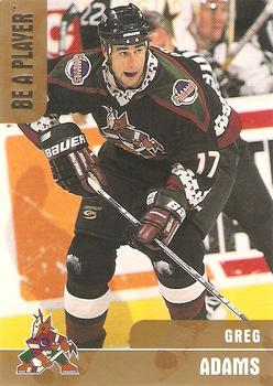 1999-00 Be a Player Memorabilia - Gold #34 Greg Adams Front