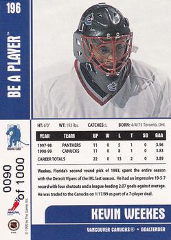 1999-00 Be a Player Memorabilia - Silver #196 Kevin Weekes Back
