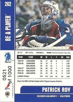 1999-00 Be a Player Memorabilia - Silver #262 Patrick Roy Back