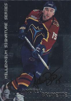 1999-00 Be a Player Millennium Signature Series - Autographs #15 Andrew Brunette Front