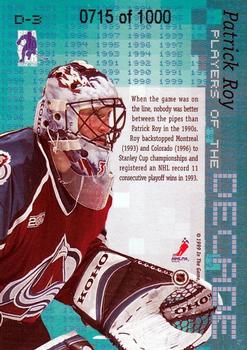 1999-00 Be a Player Millennium Signature Series - Players of the Decade #D-3 Patrick Roy Back