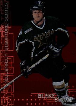 1999-00 Be a Player Millennium Signature Series - Ruby #74 Blake Sloan Front