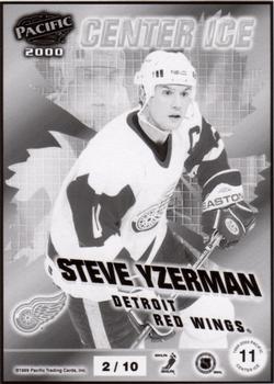 1999-00 Pacific - Center Ice Proofs #11 Steve Yzerman Front