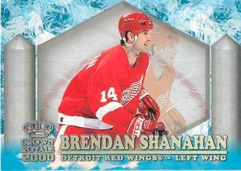 1999-00 Pacific Crown Royale - Ice Elite #11 Brendan Shanahan Front