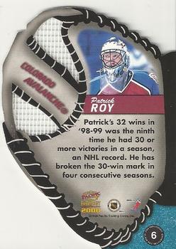 1999-00 Pacific Paramount - Glove Side Net-Fusions #6 Patrick Roy Back